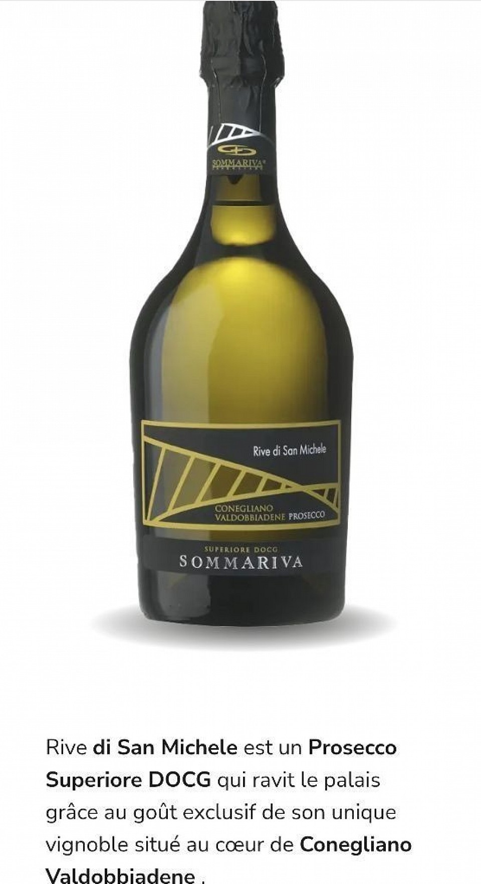 Gamme Prosecco Superiore DOCG